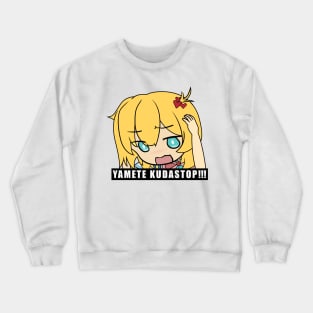 Akai Haato - Yamete kudastop Crewneck Sweatshirt